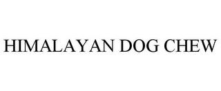 HIMALAYAN DOG CHEW trademark