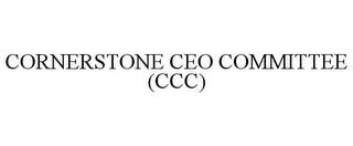 CORNERSTONE CEO COMMITTEE (CCC) trademark