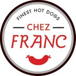 FINEST HOT DOGS CHEZ FRANC trademark