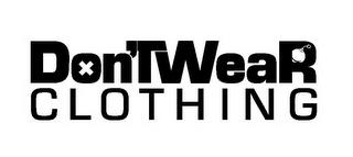 DON'TWEAR CLOTHING trademark