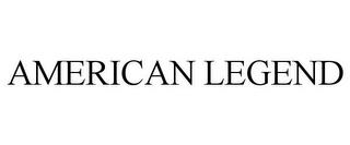 AMERICAN LEGEND trademark