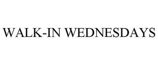 WALK-IN WEDNESDAYS trademark