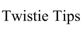 TWISTIE TIPS trademark