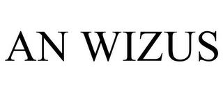 AN WIZUS trademark