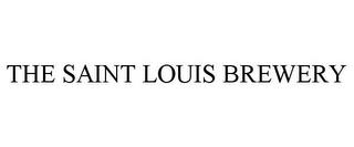 THE SAINT LOUIS BREWERY trademark