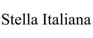 STELLA ITALIANA trademark