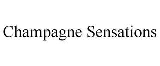 CHAMPAGNE SENSATIONS trademark