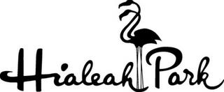 HIALEAH PARK trademark