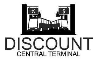 DISCOUNT CENTRAL TERMINAL trademark