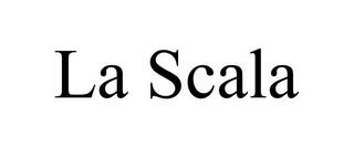 LA SCALA trademark