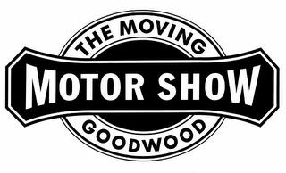 THE MOVING MOTOR SHOW GOODWOOD trademark