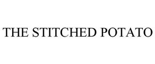 THE STITCHED POTATO trademark