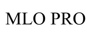 MLO PRO trademark