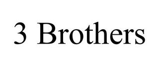 3 BROTHERS trademark