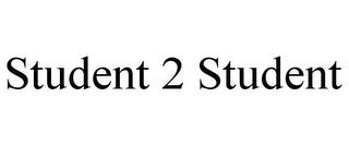 STUDENT 2 STUDENT trademark