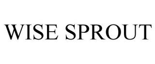 WISE SPROUT trademark