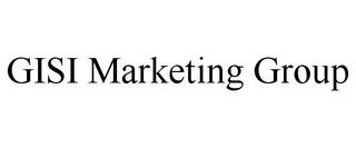 GISI MARKETING GROUP trademark