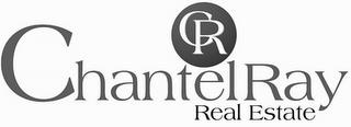 CR CHANTEL RAY REAL ESTATE trademark