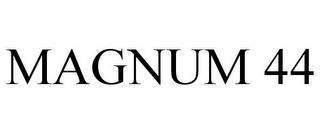 MAGNUM 44 trademark