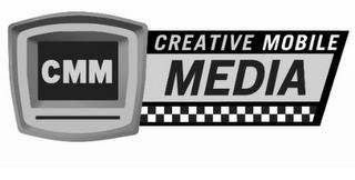 CMM CREATIVE MOBILE MEDIA trademark