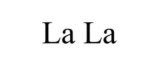 LA LA trademark