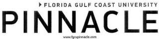 FLORIDA GULF COAST UNIVERSITY PINNACLE WWW.FGCUPINNACLE.COM trademark