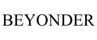 BEYONDER trademark