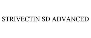 STRIVECTIN SD ADVANCED trademark