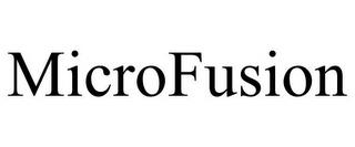 MICROFUSION trademark