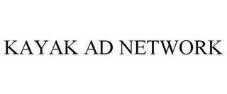 KAYAK AD NETWORK trademark