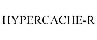 HYPERCACHE-R trademark