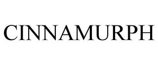 CINNAMURPH trademark