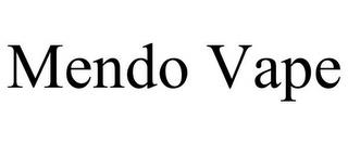 MENDO VAPE trademark