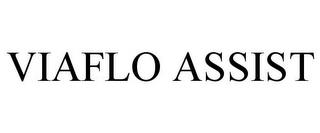 VIAFLO ASSIST trademark