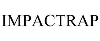 IMPACTRAP trademark