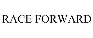 RACE FORWARD trademark