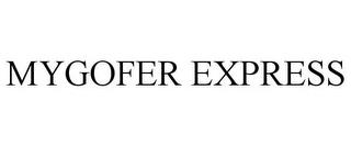 MYGOFER EXPRESS trademark