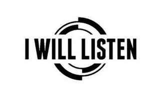 I WILL LISTEN trademark