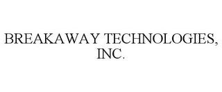 BREAKAWAY TECHNOLOGIES, INC. trademark