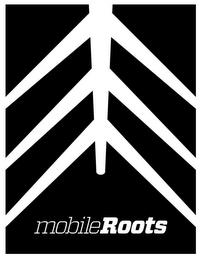 MOBILEROOTS trademark