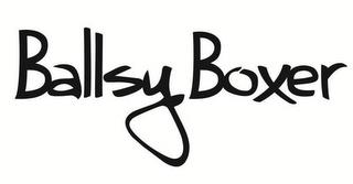 BALLSY BOXER trademark