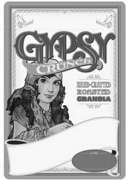 GYPSY CRUNCH HAND-CRAFTED ROASTED GRANOLA WITH trademark