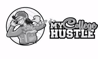 MY COLLEGE HUSTLE trademark