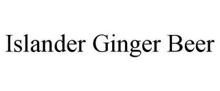 ISLANDER GINGER BEER trademark