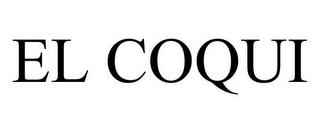 EL COQUI trademark