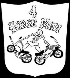 4 HORSE MEN trademark