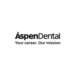 ASPENDENTAL YOUR CAREER. OUR MISSION. trademark