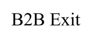 B2B EXIT trademark