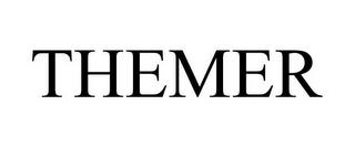 THEMER trademark