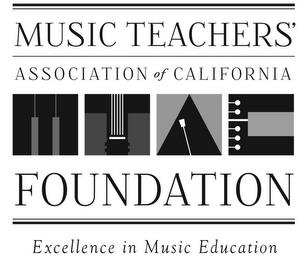 MUSIC TEACHERS' ASSOCIATION OF CALIFORNIA MTAC FOUNDATION EXCELLENCE IN MUSIC EDUCATION trademark